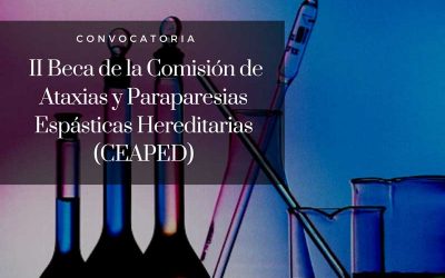 Convocatoria II Beca de la Comisión de Ataxias y Paraparesias Espásticas Hereditarias (CEAPED)