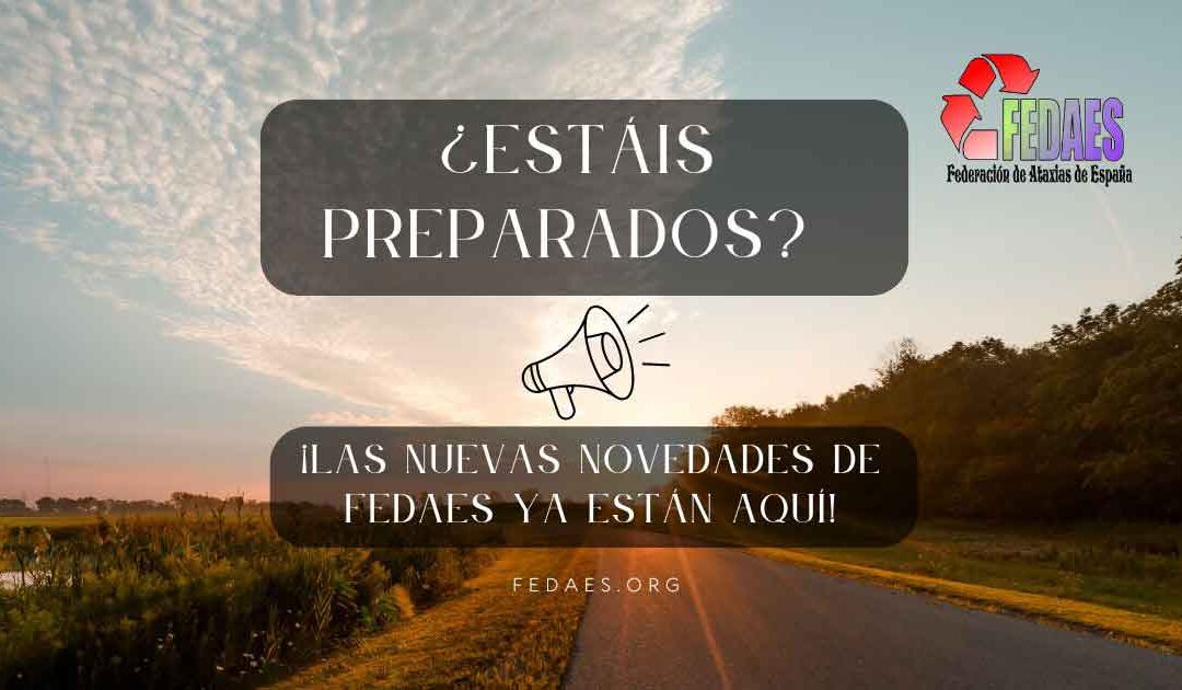 ¿Estáis preparados? ¡Las nuevas novedades de FEDAES ya están aquí!