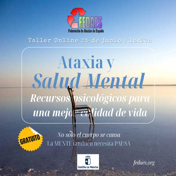 «¡No te lo pierdas! Taller de Ataxia y Salud Mental para mejorar tu día a día 🧠✨ 25 de junio-18:30h.»